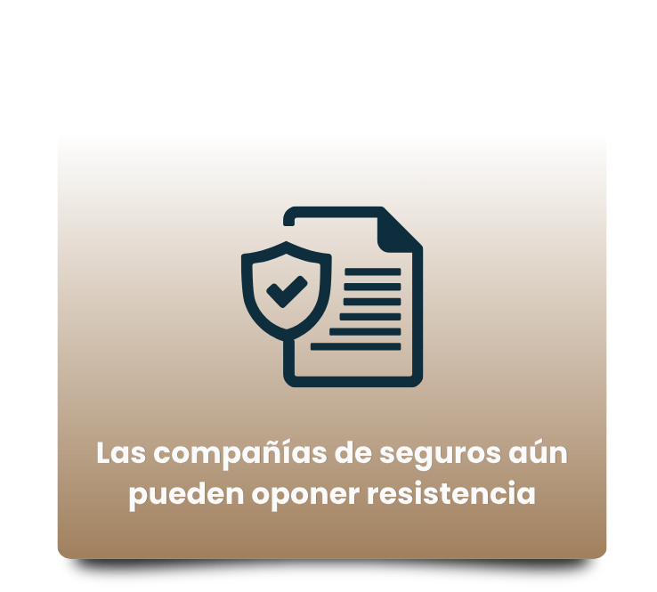 Tarjeta marrón con icono de documento y escudo, y el texto en español:'Las compañías de seguros aún pueden oponer resistencia'.